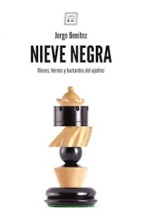 Nieve negra - Jorge Benítez Montáñez - E-Book