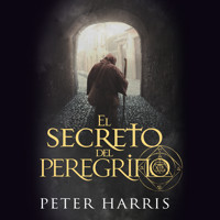 El secreto del peregrino - Peter Harris - Hörbuch