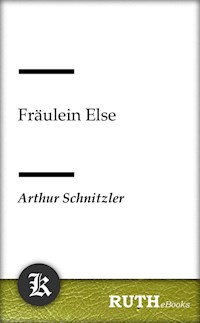 Fräulein Else - Arthur Schnitzler - E-Book