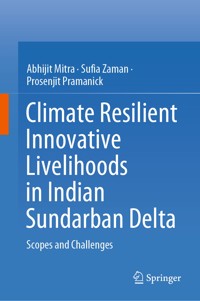 Climate Resilient Innovative Livelihoods in Indian Sundarban Delta - Abhijit Mitra - E-Book