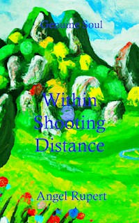 Within Shooting Distance - Angel Rupert - E-Book