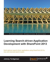 Learning Search-driven Application Development with SharePoint 2013 - Johnny Tordgeman - E-Book