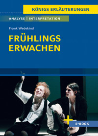 Frühlings Erwachen von Frank Wedekind - Textanalyse und Interpretation - Frank Wedekind - E-Book