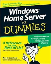 Windows Home Server For Dummies - Woody Leonhard - E-Book