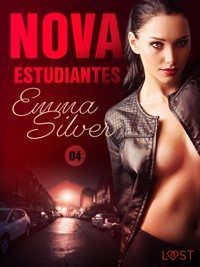 Nova 4: Estudiantes – una novela corta erótica - Emma Silver - E-Book