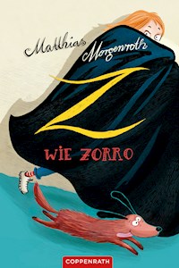 Z wie Zorro - Matthias Morgenroth - E-Book