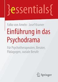 Einführung in das Psychodrama - Falko Ameln - E-Book