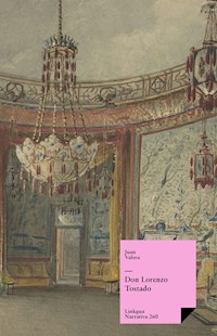 Don Lorenzo Tostado - Juan Valera - E-Book