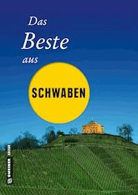 Das Beste aus Schwaben - Ute Böttinger - E-Book