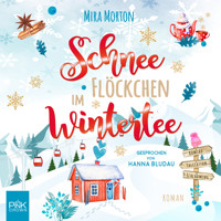 Schneeflöckchen im Wintertee - Mira Morton - Hörbuch