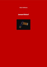 Jemand Sticks? - Heinz Hoffmann - E-Book