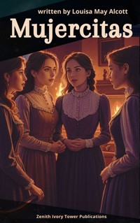 Mujercitas - Louisa May Alcott - kostenlos E-Book