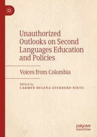Unauthorized Outlooks on Second Languages Education and Policies -  - E-Book