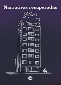 Narrativas recuperadas - Yefler - E-Book