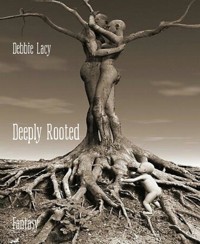 Deeply Rooted - Debbie Lacy - E-Book