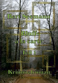 Bluffs à la carte - Bert Seemann - E-Book