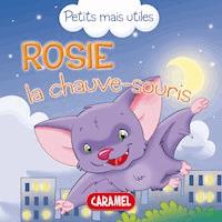 Rosie la chauve-souris - Veronica Podesta - E-Book