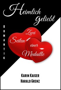 Heimlich geliebt - Harald Grenz - E-Book