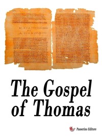 The Gospel of Thomas - Thomas the Apostle - E-Book