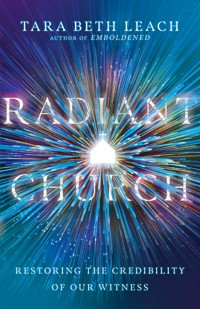 Radiant Church - Tara Beth Leach - E-Book