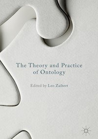 The Theory and Practice of Ontology - - E-Book