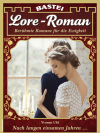 Lore-Roman 218 - Yvonne Uhl - E-Book