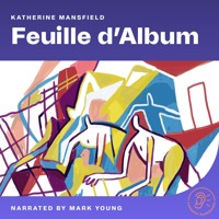 Feuille d'Album - Katherine Mansfield - Hörbuch