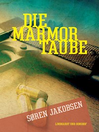 Die Marmortaube - Søren Jakobsen - E-Book