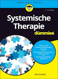 Systemische Therapie für Dummies - Paul Gamber - E-Book