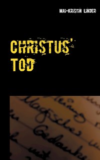 Christus' Tod - Mai-Kristin Linder - E-Book