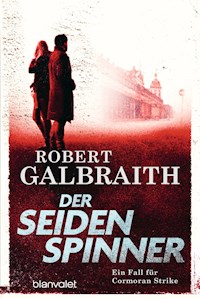 Der Seidenspinner - Robert Galbraith - E-Book