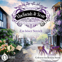 Ein böser Streich - MacTavish & Scott - Die Lady Detectives von Edinburgh, Folge 11 (Ungekürzt) - Gitta Edelmann - Hörbuch