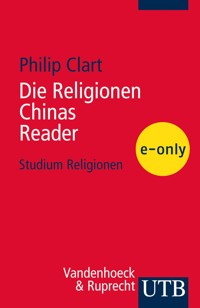 Die Religionen Chinas - READER - Philip Clart - E-Book