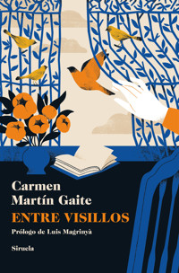 Entre visillos - Carmen Martín Gaite - E-Book