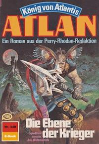 Atlan 340: Die Ebene der Krieger - Marianne Sydow - E-Book