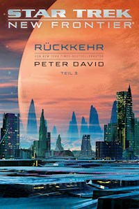 Star Trek – New Frontier: Rückkehr 3 - DAVID PETER - E-Book