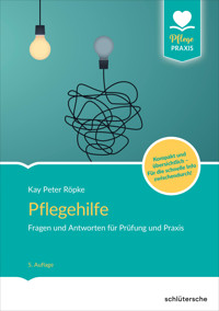 Pflegehilfe - Kay Peter Röpke - E-Book