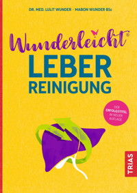 Wunderleicht Leberreinigung - Lulit Wunder - E-Book