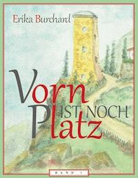Vorn ist noch Platz - Band 1 - Erika Burchard - E-Book