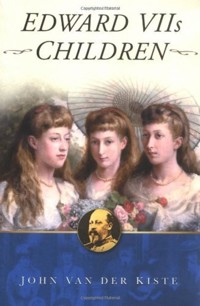 Edward VII's Children - John Van der Kiste - E-Book
