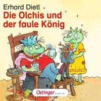 Die Olchis und der faule König - Erhard Dietl - Hörbuch