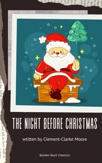 The Night Before Christmas - Clement Clarke Moore - E-Book