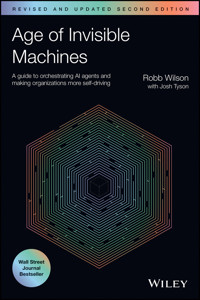 Age of Invisible Machines - Robb Wilson - E-Book