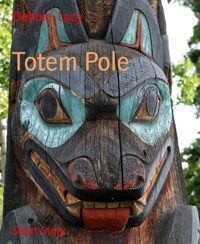 Totem Pole - Debbie Lacy - E-Book