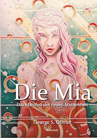 Die Mia - George S. Olivier - E-Book