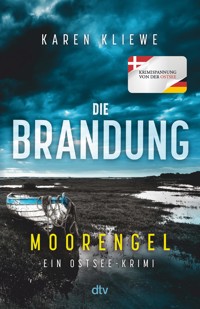 Die Brandung – Moorengel - Karen Kliewe - E-Book