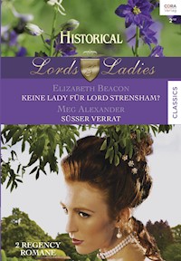 Historical Lords & Ladies Band 60 - Elizabeth Beacon - E-Book