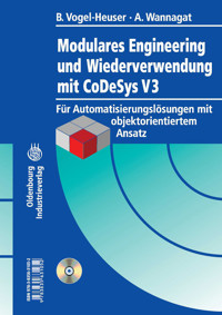 Modulares Engineering und Wiederverwendung mit CoDeSys V3 - Birgit Vogel-Heuser - E-Book