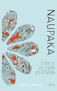 Naupaka - Lideweij Bosman - E-Book