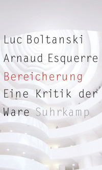 Bereicherung - Luc Boltanski - E-Book